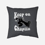 Keep On Chaplin-None-Removable Cover w Insert-Throw Pillow-jasesa