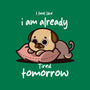 I Am Already Tired Tomorrow-Womens-Fitted-Tee-fanfabio