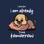 I Am Already Tired Tomorrow-Youth-Pullover-Sweatshirt-fanfabio