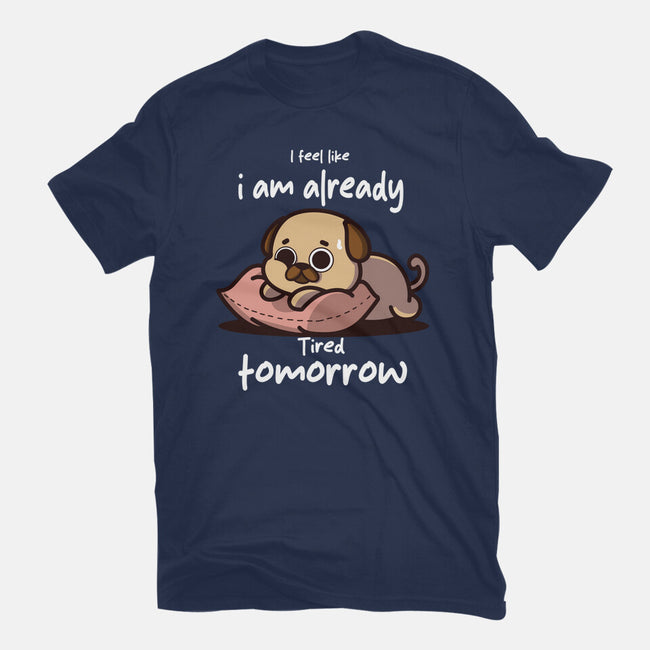 I Am Already Tired Tomorrow-Youth-Basic-Tee-fanfabio