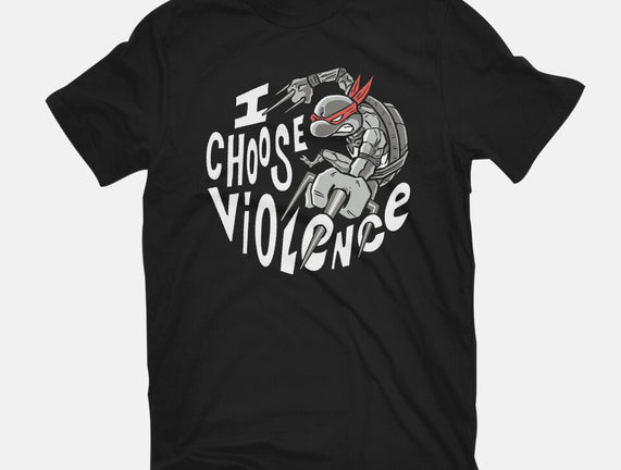 I Choose Violence Turtle