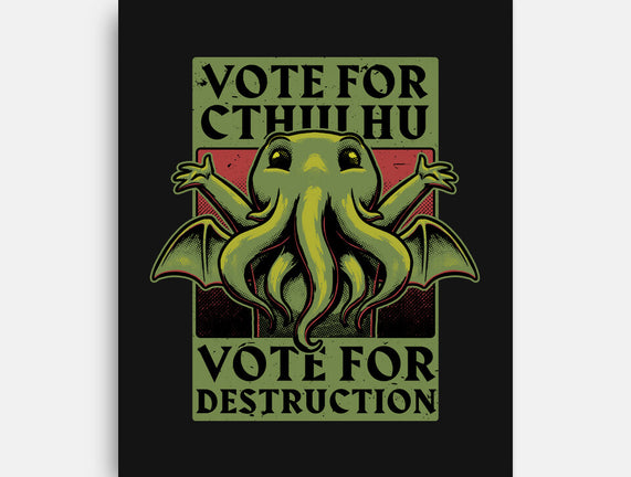 Vote Cthulhu Destruction