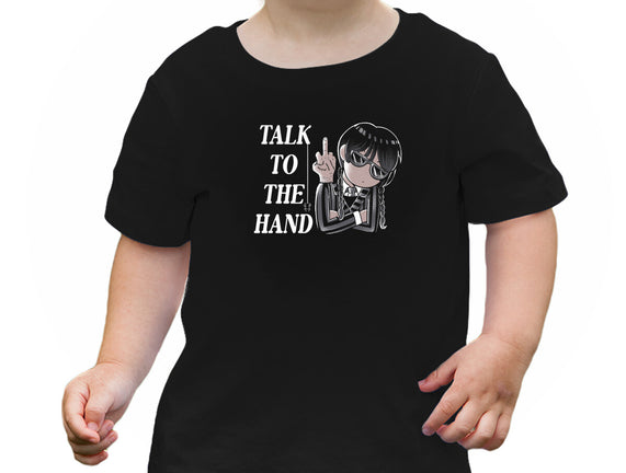 Talk To The Hand