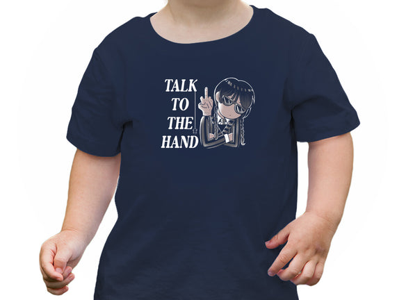 Talk To The Hand