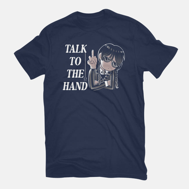 Talk To The Hand-Womens-Fitted-Tee-naomori