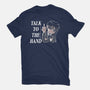 Talk To The Hand-Womens-Fitted-Tee-naomori