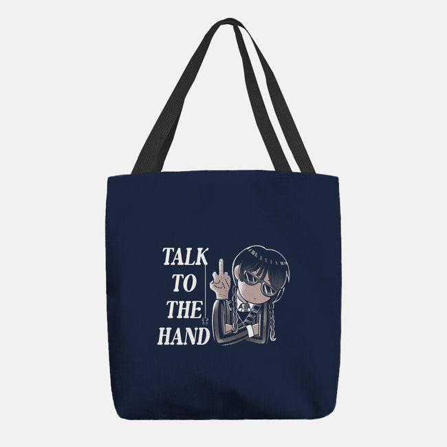 Talk To The Hand-None-Basic Tote-Bag-naomori