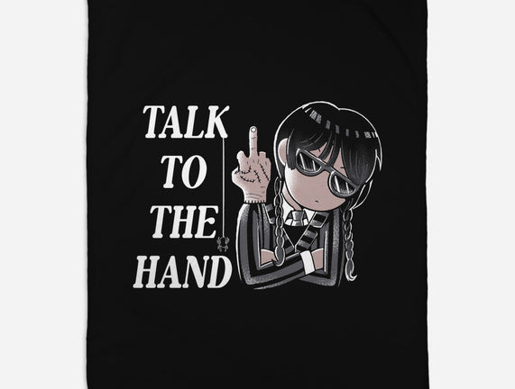 Talk To The Hand