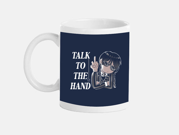 Talk To The Hand