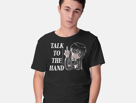 Talk To The Hand