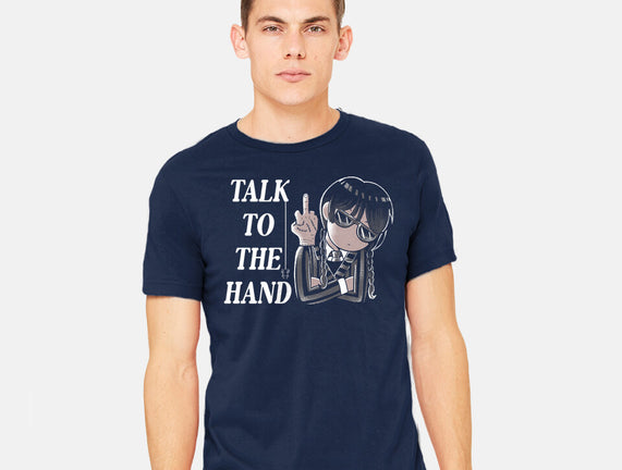 Talk To The Hand