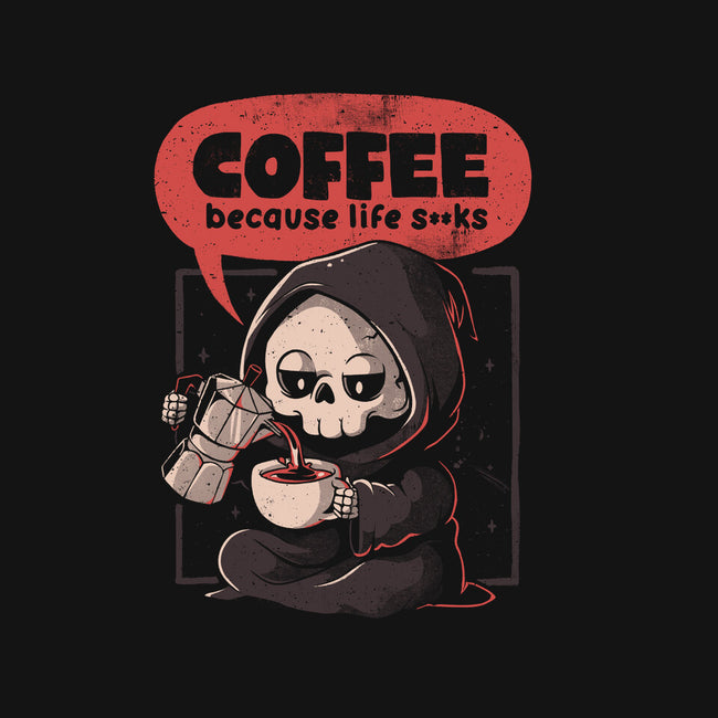 Coffee Because Life-Youth-Crew Neck-Sweatshirt-eduely