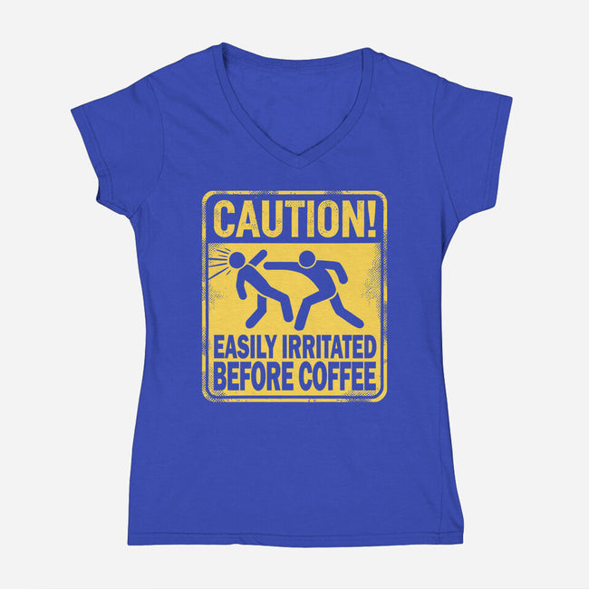 Easily Irritated Before Coffee-Womens-V-Neck-Tee-BridgeWalker