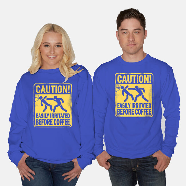 Easily Irritated Before Coffee-Unisex-Crew Neck-Sweatshirt-BridgeWalker