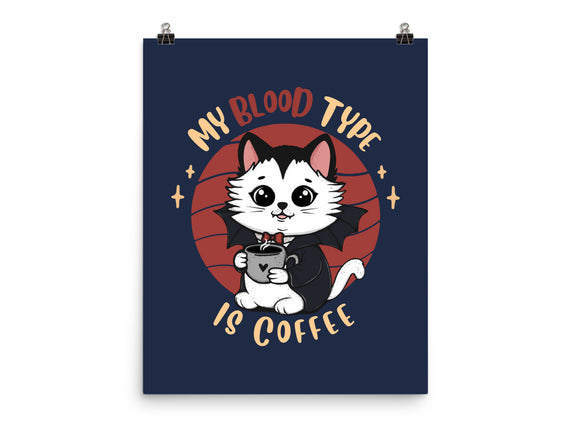 My Blood Type Is Coffee