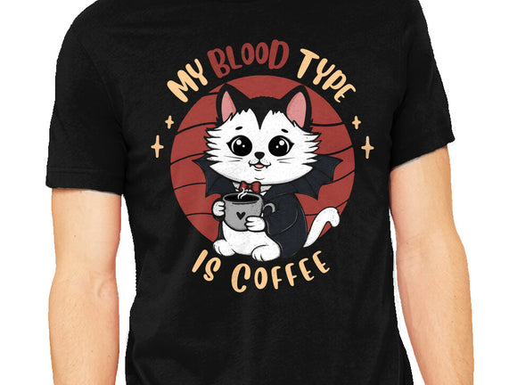 My Blood Type Is Coffee