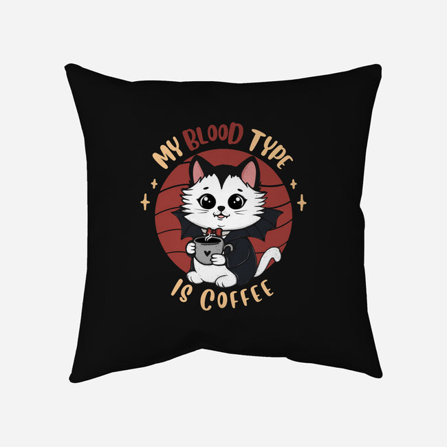 My Blood Type Is Coffee-None-Removable Cover w Insert-Throw Pillow-Trendlory