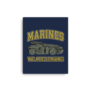 Marines We Are Leaving