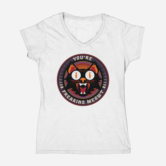 You're Freaking Meowt-Womens-V-Neck-Tee-Whimsical Thinker