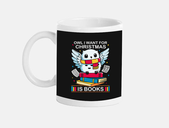 Owl I Want For Christmas Is Books