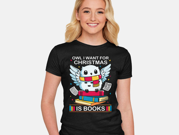 Owl I Want For Christmas Is Books