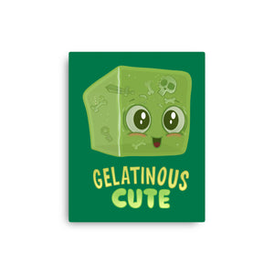 Gelatinous Cute