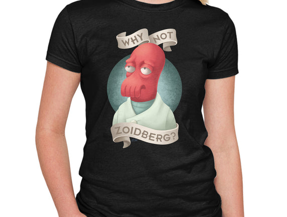 Why Not Zoidberg