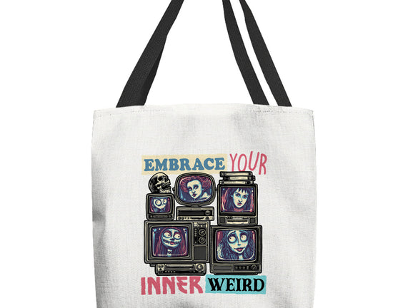 Embrace Your Inner Weird