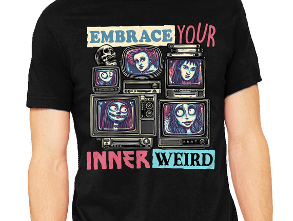 Embrace Your Inner Weird