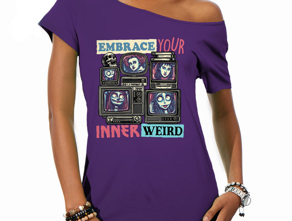 Embrace Your Inner Weird