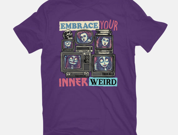 Embrace Your Inner Weird