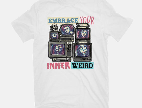 Embrace Your Inner Weird