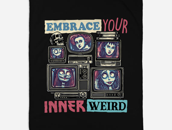 Embrace Your Inner Weird