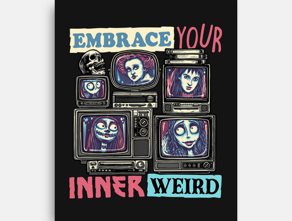 Embrace Your Inner Weird