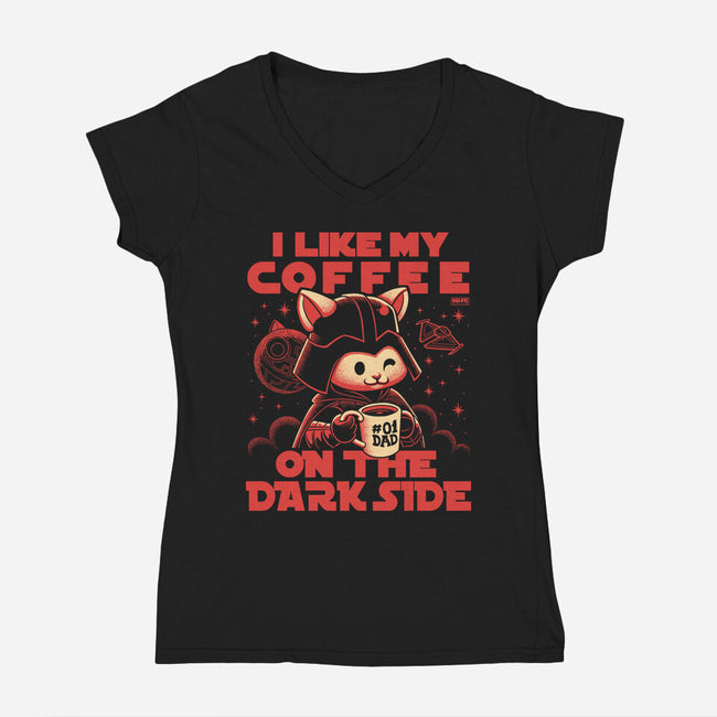 I Like My Coffee On The Dark Side-Womens-V-Neck-Tee-worlddominationforcats