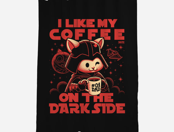 I Like My Coffee On The Dark Side