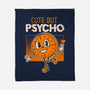 Cute But Psycho Miss Minutes-None-Fleece-Blanket-tobefonseca