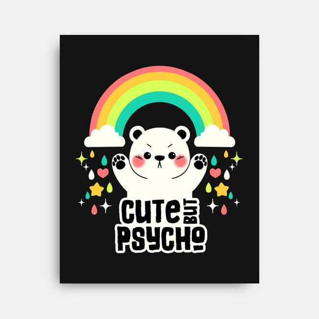 Cute But Psycho Bear-None-Stretched-Canvas-tobefonseca