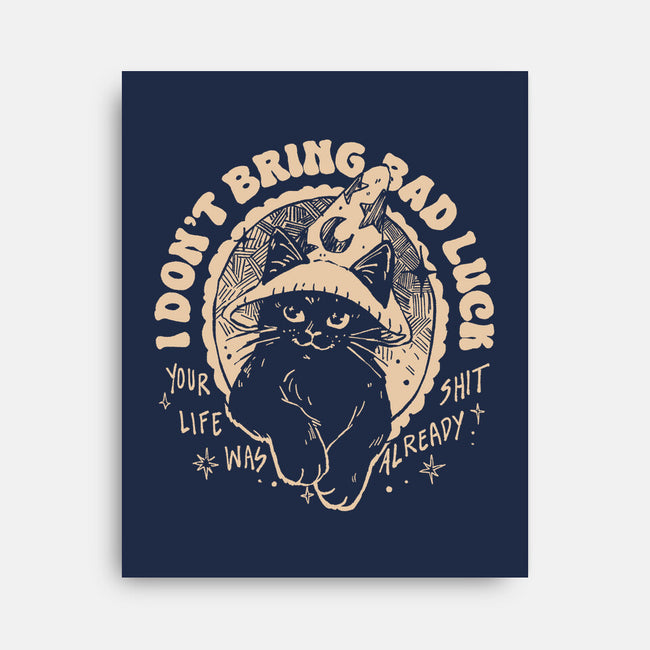 I Don't Bring Bad Luck-None-Stretched-Canvas-yumie