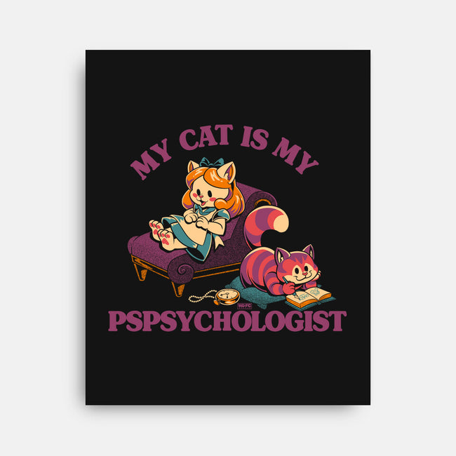 My Cat Is My Pspsychologist-None-Stretched-Canvas-worlddominationforcats