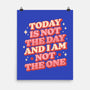 I Am Not The One-None-Matte-Poster-koalastudio