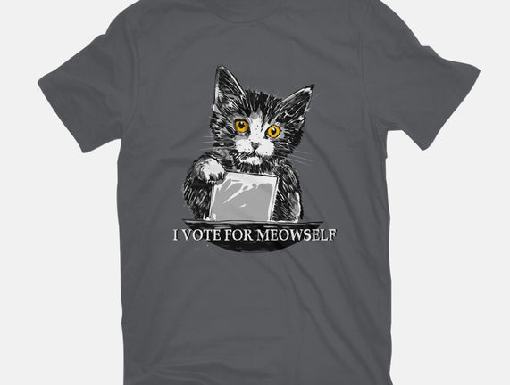 I Vote For Meowself