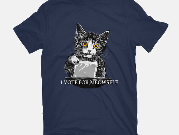 I Vote For Meowself