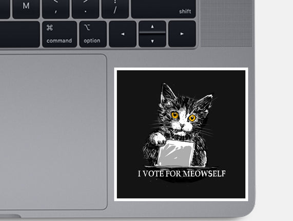 I Vote For Meowself