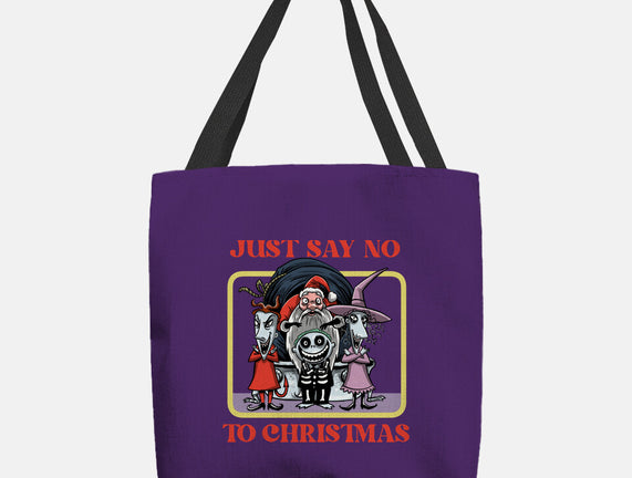 Say No To Christmas