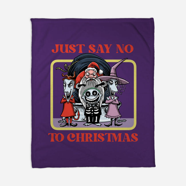 Say No To Christmas-None-Fleece-Blanket-zascanauta