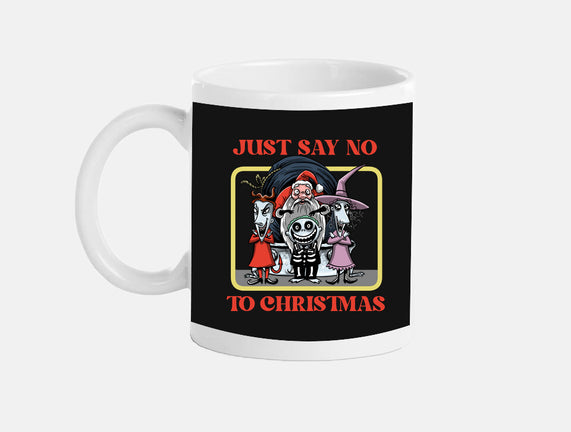 Say No To Christmas