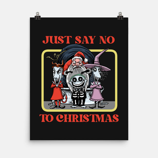 Say No To Christmas-None-Matte-Poster-zascanauta