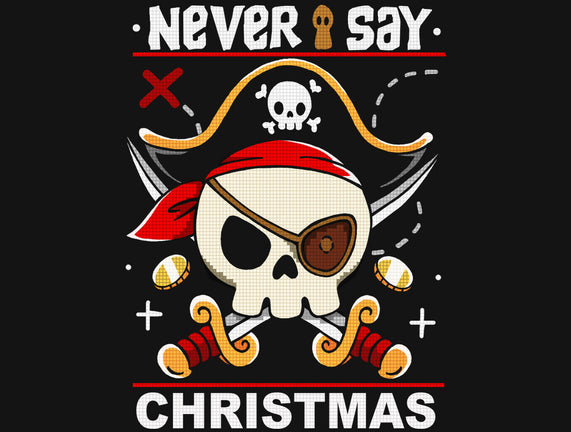 Never Say Christmas