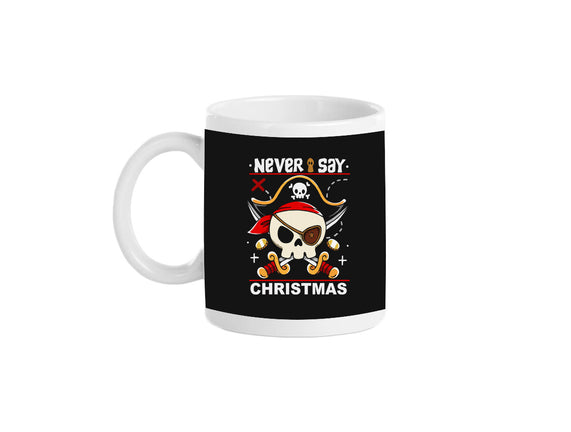 Never Say Christmas